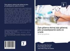 Capa do livro de Żyła główna dolnej żyły głównej jako przewidywanie szoku w urazie 