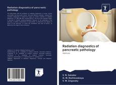 Buchcover von Radiation diagnostics of pancreatic pathology