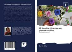 Bookcover of Ontleedde bloemen van plantenfamilies