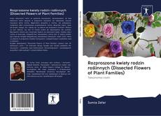 Buchcover von Rozproszone kwiaty rodzin roślinnych (Dissected Flowers of Plant Families)