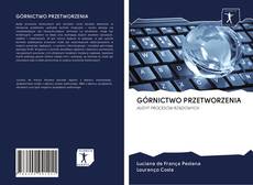 Bookcover of GÓRNICTWO PRZETWORZENIA