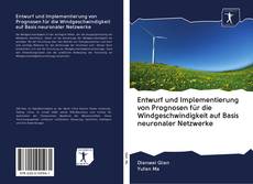 Portada del libro de Entwurf und Implementierung von Prognosen für die Windgeschwindigkeit auf Basis neuronaler Netzwerke