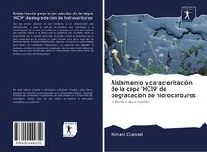 Buchcover von Aislamiento y caracterización de la cepa 'HC19' de degradación de hidrocarburos