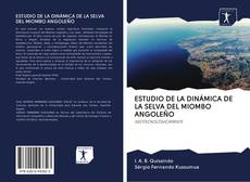 ESTUDIO DE LA DINÁMICA DE LA SELVA DEL MIOMBO ANGOLEÑO kitap kapağı