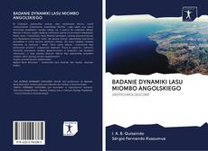 Bookcover of BADANIE DYNAMIKI LASU MIOMBO ANGOLSKIEGO