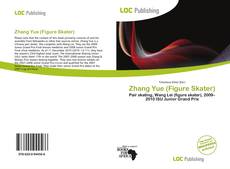 Bookcover of Zhang Yue (Figure Skater)