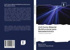 Capa do livro de ZnO Como Material Multifuncional para Nanoelectrónica 