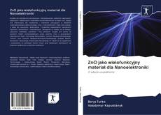 Capa do livro de ZnO jako wielofunkcyjny materiał dla Nanoelektroniki 