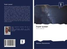 Portada del libro de Super quasar