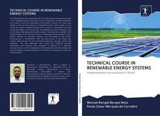 Buchcover von TECHNICAL COURSE IN RENEWABLE ENERGY SYSTEMS