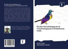 Buchcover von Études hématologiques et morphologiques d'Aridotheres tristis