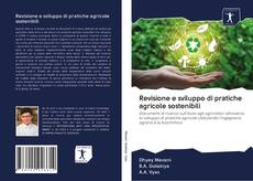 Bookcover of Revisione e sviluppo di pratiche agricole sostenibili