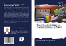 Bookcover of Determinanti dell'adozione degli acquisti online in Nigeria