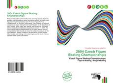 Bookcover of 2004 Czech Figure Skating Championships