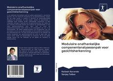 Capa do livro de Modulaire onafhankelijke componentanalyseaanpak voor gezichtsherkenning 
