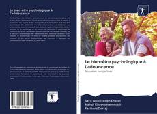 Capa do livro de Le bien-être psychologique à l'adolescence 