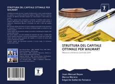 Обложка STRUTTURA DEL CAPITALE OTTIMALE PER WALMART