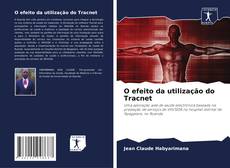 Capa do livro de O efeito da utilização do Tracnet 