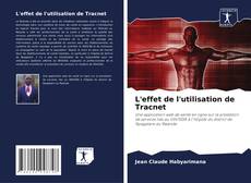 Bookcover of L'effet de l'utilisation de Tracnet