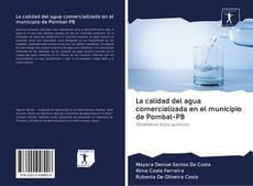 Capa do livro de La calidad del agua comercializada en el municipio de Pombal-PB 