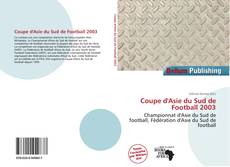 Portada del libro de Coupe d'Asie du Sud de Football 2003