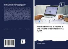 Bookcover of Analisi del rischio di ritorno di una società selezionata di BSE AUTO