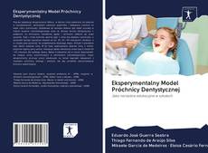 Capa do livro de Eksperymentalny Model Próchnicy Dentystycznej 