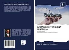 Capa do livro de GESTÃO DE PETRÓLEO NA VENEZUELA 