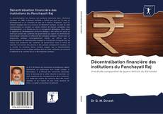 Portada del libro de Décentralisation financière des institutions du Panchayati Raj