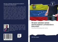 Capa do livro de Skrajne ubóstwo wśród wenezuelskich uchodźców w Kolumbii? 