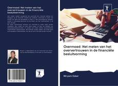 Buchcover von Overmoed: Het meten van het oververtrouwen in de financiële besluitvorming