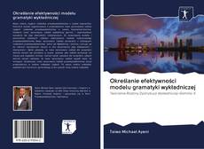 Buchcover von Określanie efektywności modelu gramatyki wykładniczej
