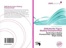 Capa do livro de 2006 Nordic Figure Skating Championships 