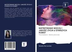 Bookcover of NIETRZYMANIE MOCZU I JAKOŚĆ ŻYCIA U STARSZYCH KOBIET