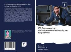 Borítókép a  IOT Gebaseerd op diefstaldetectie met behulp van Raspberry Pi - hoz