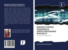 Bookcover of BADANIE SYSTEMU OSIĄGNIĘCIA SPRZECIWDZIAŁANIA REALIZACJI
