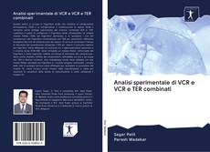 Capa do livro de Analisi sperimentale di VCR e VCR e TER combinati 