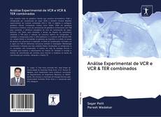 Bookcover of Análise Experimental de VCR e VCR & TER combinados