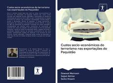 Bookcover of Custos socio-económicos do terrorismo nas exportações do Paquistão
