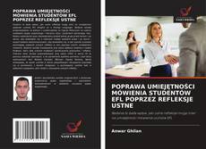 Portada del libro de POPRAWA UMIEJĘTNOŚCI MÓWIENIA STUDENTÓW EFL POPRZEZ REFLEKSJE USTNE