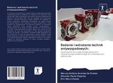 Bookcover of Badanie i wdrażanie technik antywyspadowych: