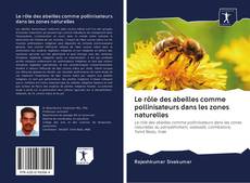 Copertina di Le rôle des abeilles comme pollinisateurs dans les zones naturelles