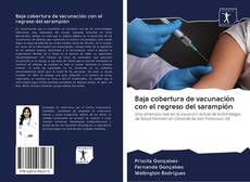 Buchcover von Baja cobertura de vacunación con el regreso del sarampión