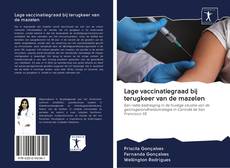 Capa do livro de Lage vaccinatiegraad bij terugkeer van de mazelen 