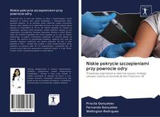 Capa do livro de Niskie pokrycie szczepieniami przy powrocie odry 