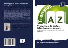 Bookcover of Traduction de textes islamiques en anglais