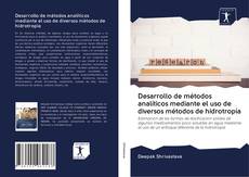 Couverture de Desarrollo de métodos analíticos mediante el uso de diversos métodos de hidrotropía