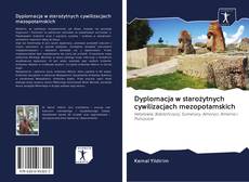 Copertina di Dyplomacja w starożytnych cywilizacjach mezopotamskich