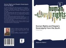 Bookcover of Human Rights and People's Sovereignty from the South
