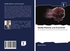 Buchcover von Weiße Materie und Krankheit